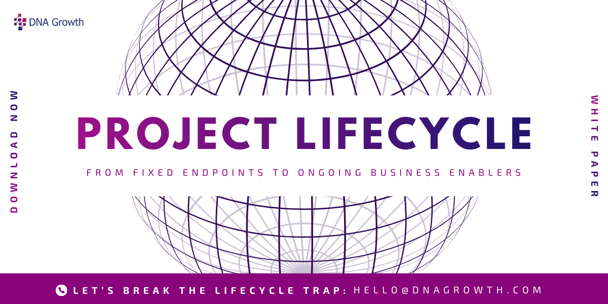From Project Lifecycles to Business Lifelines – White Paper