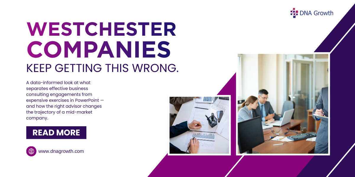 Hiring Business Consultants in White Plains, NY: What Works And What Westchester Companies Keep Getting Wrong