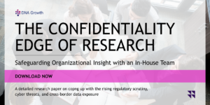 The Confidentiality Edge Safeguarding Organizational Insight with In-House Researchers - White Paper Image